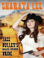 Jazz Bullet’s Mail Order Bride