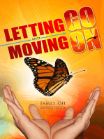 Letting Go And Moving On
