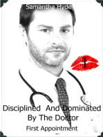 Disciplined And Dominated By The Doctor: First Appointment