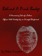 Behind a Pink Badge