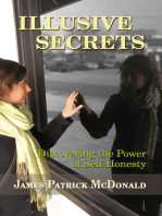 Illusive Secrets: Discovering the Power of Self-Honesty