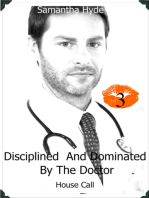 Disciplined And Dominated By The Doctor