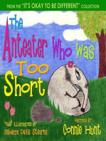 The Anteater Who Was To Short