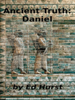 Ancient Truth: Daniel: Ancient Truth, #11