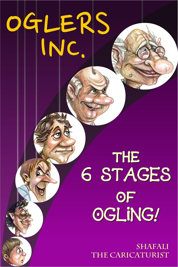 Oglers Inc.: 6 Stages of Ogling by Shafali The Caricaturist (Ebook ...