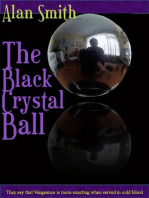 The Black Crystal Ball