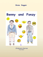 Benny and Fonzy, Children's Stories, First Part.