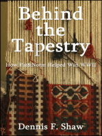 Behind the Tapestry