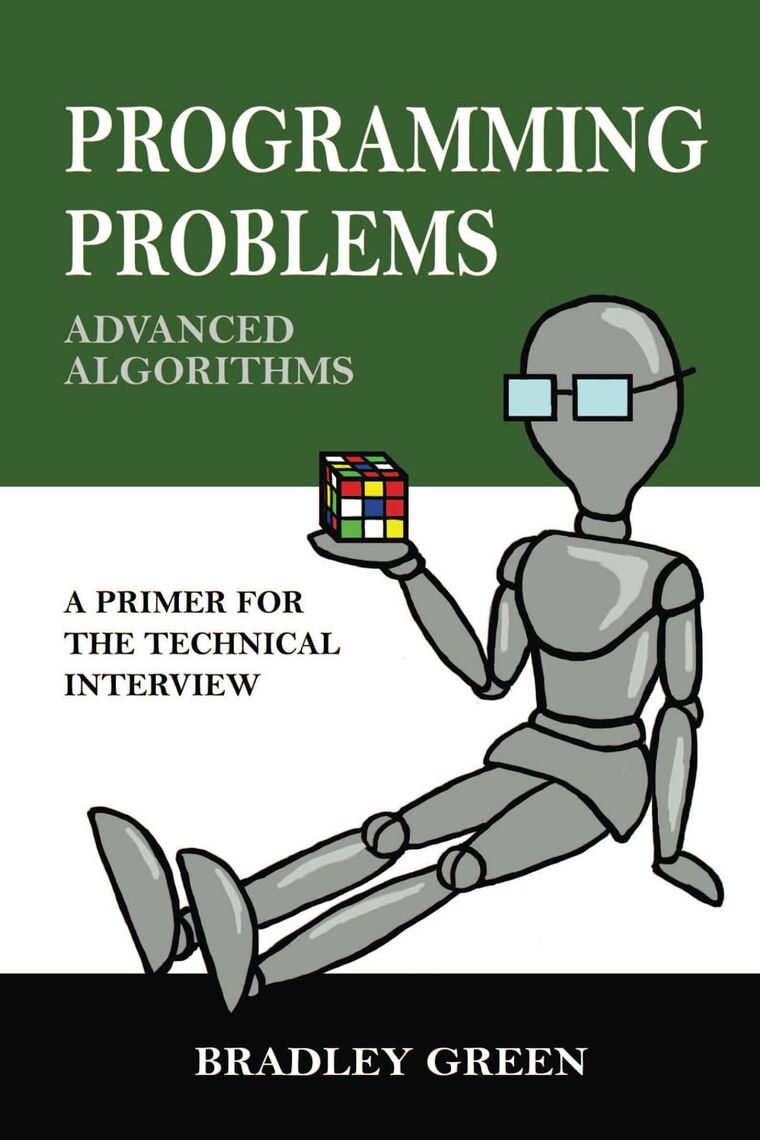 Programming Problems: Advanced Algorithms by Bradley Green - Ebook ...