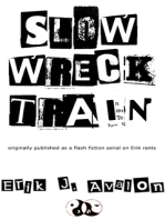 Slow Wreck Train