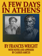 A Few Days In Athens: With Notes and Appendix by Cassius Amicus