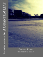 The Quantum Leap: Facing Fear, Trusting God