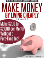 Make Money By Living Cheaply Vol. 1