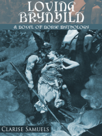 Loving Brynhild: A Novel of Norse Mythology