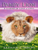 Dandy Lion: A Legend of Love & Loss