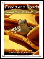 Frogs and Toads: In and Out of the Water