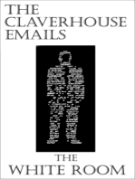 The Claverhouse Emails: The White Room
