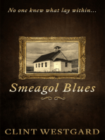 Smeagol Blues