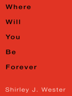 Where Will You Be Forever