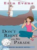 Don't Rhine on My Parade