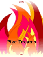 Ian's Gang: Pike Dreams