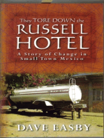 They Tore Down the Russell Hotel: A Story of Change in Small Town Mexico