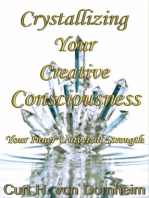 Crystalizing Your Creative Consciousness