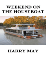 Weekend on the Houseboat