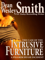 The Case of the Intrusive Furniture