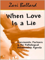 When Love Is a Lie - Narcissistic Partners & the (Pathological) Relationship Agenda