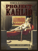 Project Kahlid Episode 1: Memory Lane