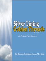 Silver Lining Golden Threads Volume I