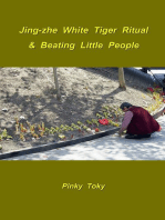 Jing-zhe White Tiger Ritual & Beating Little People