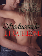 Seducendo il Fratellone