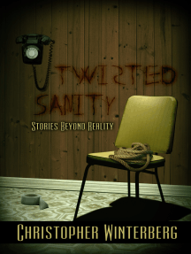 Twisted Sanity by Christopher Winterberg - Ebook | Scribd