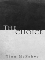 The Choice