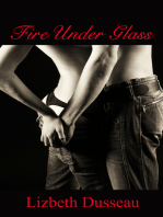 Fire Under Glass