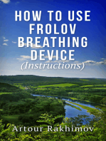 How to Use Frolov Breathing Device (Instructions)
