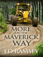 More on the Maverick Way