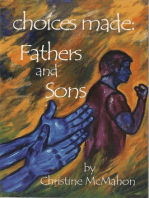 Choices Made: Fathers and Sons