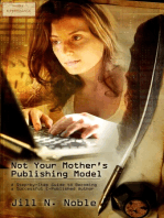 Not Your Mother's Publishing Model