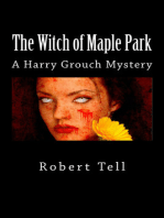 The Witch of Maple Park (A Harry Grouch Mystery)