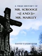 A True History of Mr. Scrooge and Mr. Marley