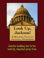 Look Up, Jackson! A Walking Tour of Jackson, Mississippi