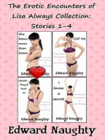The Erotic Encounters of Lisa Always Collection: Stories 1-4