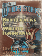 Buttcracks and Willful Ignorance