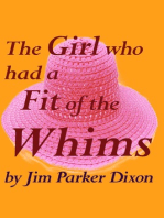 The Girl Who Had a Fit of the Whims