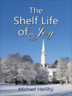 The Shelf Life of Joy