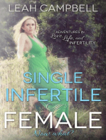 Single Infertile Female