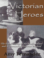 Victorian Heroes: The popularisation of the Newfoundland and St Bernard in Victorian England